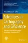 Image for Advances in Cartography and GIScience: Selections from the International Cartographic Conference 2017