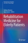 Image for Rehabilitation Medicine for Elderly Patients