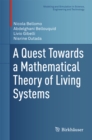 Image for A quest towards a mathematical theory of living systems
