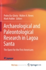 Image for Archaeological and Paleontological Research in Lagoa Santa : The Quest for the First Americans
