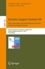 Image for Decision Support Systems VII. Data, Information and Knowledge Visualization in Decision Support Systems: Third International Conference, ICDSST 2017, Namur, Belgium, May 29-31, 2017, Proceedings