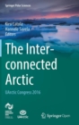 Image for The Interconnected Arctic — UArctic Congress 2016