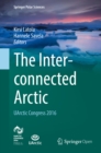 Image for The interconnected Arctic -- UArctic Congress 2016