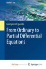 Image for From Ordinary to Partial Differential Equations