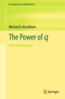 Image for Power of q: A Personal Journey