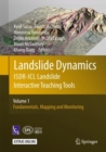 Image for Landslide Dynamics: ISDR-ICL Landslide Interactive Teaching Tools : Volume 1: Fundamentals, Mapping and Monitoring