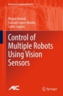 Image for Control of Multiple Robots Using Vision Sensors