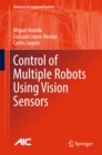 Image for Control of multiple robots using vision sensors