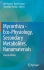Image for Mycorrhiza - Eco-Physiology, Secondary Metabolites, Nanomaterials