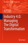 Image for Industry 4.0: Managing The Digital Transformation