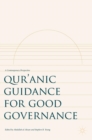 Image for Qur&#39;anic guidance for good governance  : a contemporary perspective
