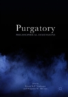 Image for Purgatory: Philosophical Dimensions