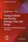 Image for Putting tradition into practice  : heritage, place and design