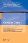 Image for Computer Games : 5th Workshop on Computer Games, CGW 2016, and 5th Workshop on General Intelligence in Game-Playing Agents, GIGA 2016, Held in Conjunction with the 25th International Conference on Art