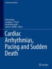 Image for Cardiac Arrhythmias, Pacing and Sudden Death