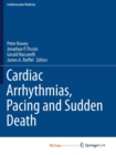 Image for Cardiac Arrhythmias, Pacing and Sudden Death