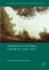 Image for Spanish Economic Growth, 1850-2015
