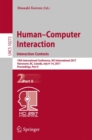 Image for Human-computer interaction - interaction contexts  : 19th International Conference, HCI International 2017, Vancouver, BC, Canada, July 9-14, 2017Part II,: Information systems and applications