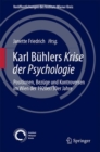 Image for Karl Buhlers Krise der Psychologie : Positionen, Bezuge und Kontroversen im Wien der 1920er/30er Jahre