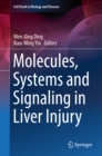 Image for Molecules, Systems and Signaling in Liver Injury