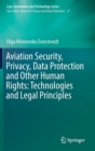 Image for Aviation security, privacy, data protection and other human rights  : technologies and legal principles