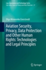 Image for Aviation security, privacy, data protection and other human rights: technologies and legal principles