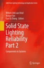 Image for Solid state lighting reliability part 2Part 2,: Components to systems