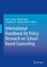 Image for International Handbook for Policy Research on School-Based Counseling