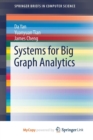 Image for Systems for Big Graph Analytics