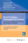 Image for Beyond Databases, Architectures and Structures. Towards Efficient Solutions for Data Analysis and Knowledge Representation : 13th International Conference, BDAS 2017, Ustron, Poland, May 30 - June 2, 
