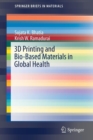Image for 3D Printing and Bio-Based Materials in Global Health