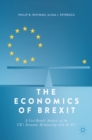 Image for The Economics of Brexit: A Cost-Benefit Analysis of the UK&#39;s Economic Relationship with the EU