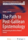 Image for The Path to Post-Galilean Epistemology