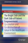 Image for The Bright Side and the Dark Side of Patient Empowerment
