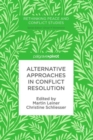 Image for Alternative approaches in conflict resolution