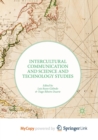 Image for Intercultural Communication and Science and Technology Studies