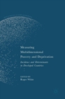 Image for Measuring multidimensional poverty and deprivation  : incidence and determinants in developed countries