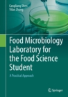 Image for Food Microbiology Laboratory for the Food Science Student