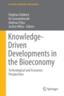 Image for Knowledge-Driven Developments in the Bioeconomy: Technological and Economic Perspectives