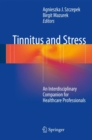Image for Tinnitus and stress: an interdisciplinary companion for healthcare professionals
