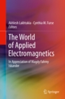 Image for World of Applied Electromagnetics: In Appreciation of Magdy Fahmy Iskander