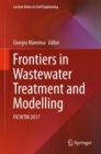 Image for Frontiers in Wastewater Treatment and Modelling: FICWTM 2017 : 4