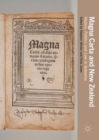 Image for Magna Carta and New Zealand: History, Politics and Law in Aotearoa