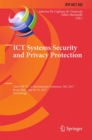 Image for ICT systems security and privacy protection  : 32nd IFIP TC11 International Conference, SEC 2017, Rome, Italy, May 29-31, 2017, proceedings