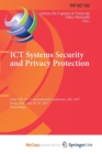 Image for ICT Systems Security and Privacy Protection : 32nd IFIP TC 11 International Conference, SEC 2017, Rome, Italy, May 29-31, 2017, Proceedings