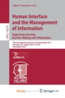 Image for Human Interface and the Management of Information: Supporting Learning, Decision-Making and Collaboration