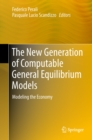 Image for New Generation of Computable General Equilibrium Models: Modeling the Economy