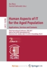 Image for Human Aspects of IT for the Aged Population. Applications, Services and Contexts