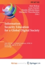 Image for Information Security Education for a Global Digital Society : 10th IFIP WG 11.8 World Conference, WISE 10, Rome, Italy, May 29-31, 2017, Proceedings