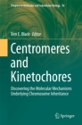 Image for Centromeres and Kinetochores: Discovering the Molecular Mechanisms Underlying Chromosome Inheritance : 56